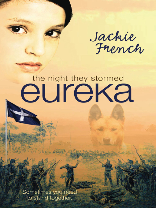 Title details for The Night They Stormed Eureka by Jackie French - Available